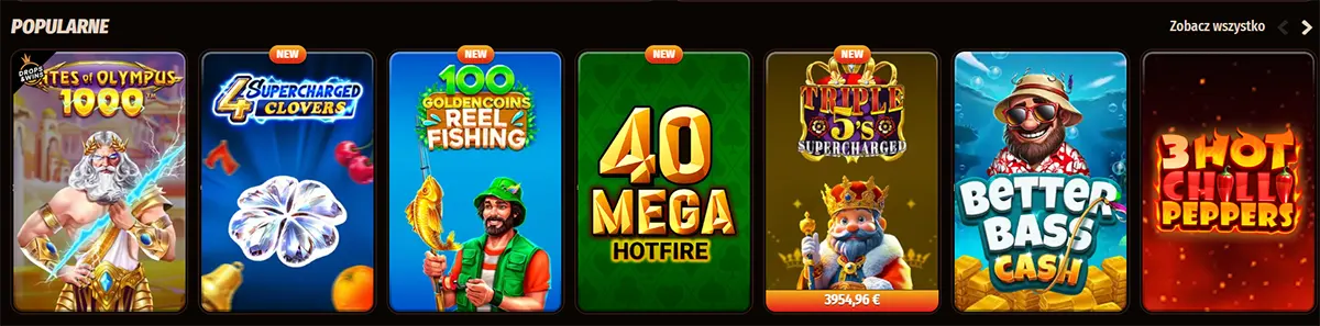 Polish popular casino games row featuring titles such as Gates of Olympus 1000, 4 Supercharged Clovers, 100 Golden Coins Reel Fishing, 40 Mega Hotfire, Triple 5’s Supercharged, Better Bass Cash, and 3 Hot Chilli Peppers on a dark interface.